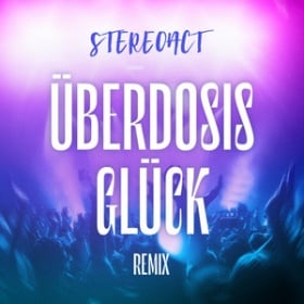 STEREOACT & FUX - ÜBERDOSIS GLÜCK
